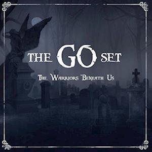 The Go Set - Warriors Beneath Us 1LP