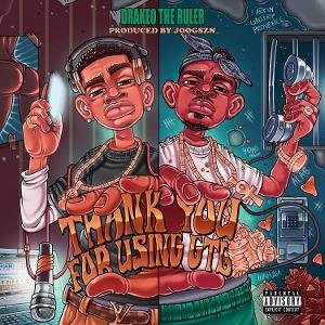 Drakeo The Ruler - Thank You For Using Gtl 2LP