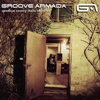 Groove Armada - Goodbye Country (Hello Nightclub) 3LP