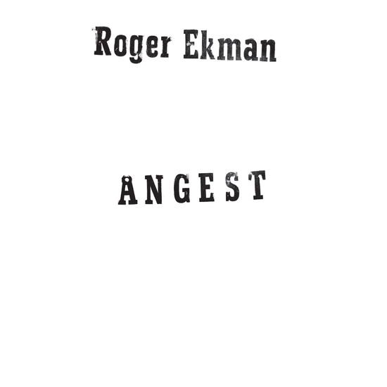 Roger Ekman - Angest 1LP