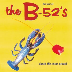 B-52s - Best Of: Dance This Mess Around MUSIC ON VINYL - MEGA PROMO 1LP