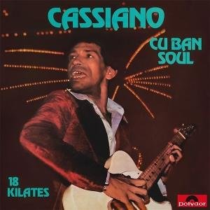 Cassiano - Cuban Soul - 18 Kilates 2LP