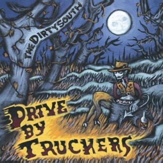 Drive-By Truckers - Dirty South 1LP