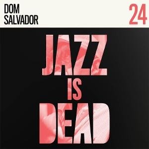 Dom Salvador, Adrian Younge, & Ali Shaheed Muhammad - Dom Salvador JID024 1LP
