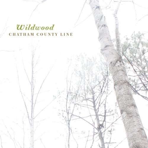 Chatham County Line - Wildwood 1LP