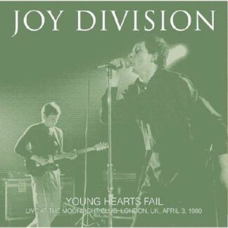 Joy Division - Young Hearts Fail: Live At The Moonlight Club. London. Uk. April 3. 1980 (Coloured Vinyl) 1LP