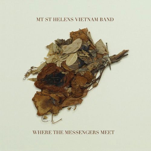 Mt. St. Helens Vietnam Band - Where The Messengers Meet 1LP