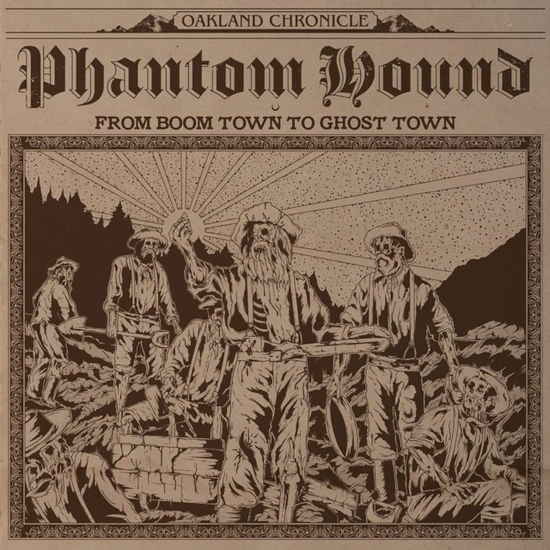 Phantom Hound - From Boom Town To Ghost Town (Coloured Vinyl) 1LP