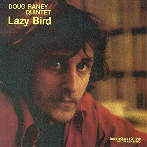 Doug Raney - Lazy Bird 1LP
