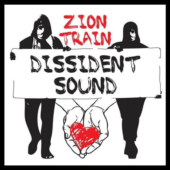 Zion Train - Dissident Sound 1LP