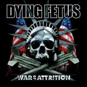 Dying Fetus - War of Attrition 1LP