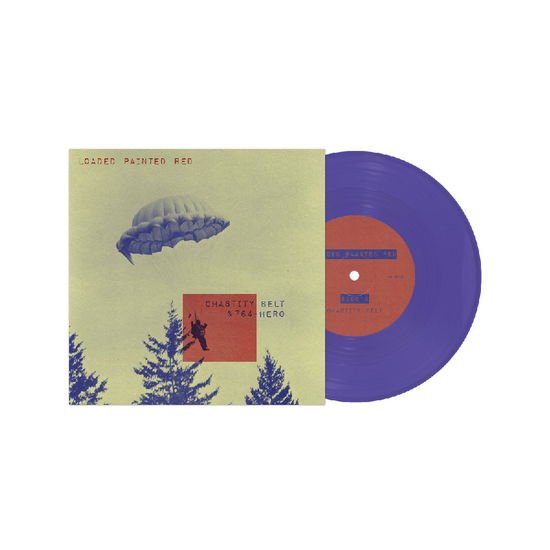 Chastity Belt & 764-Hero - Loaded Painted Red 1LP