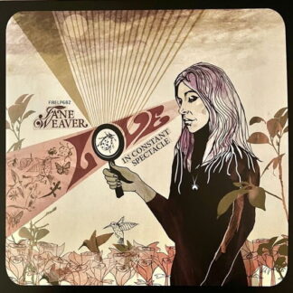 Jane Weaver - Love In Constant Spectacle 1LP