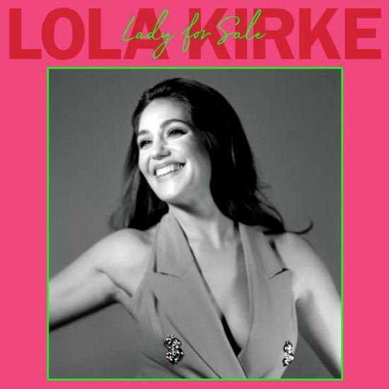 Lola Kirke - Lady For Sale 1LP