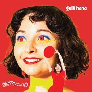 Gelli Haha - Switcheroo 1LP