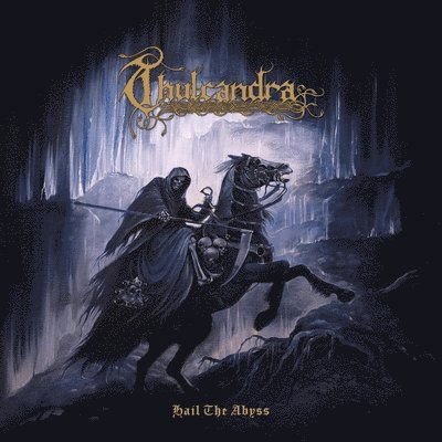 Thulcandra - Hail The Abyss 1LP
