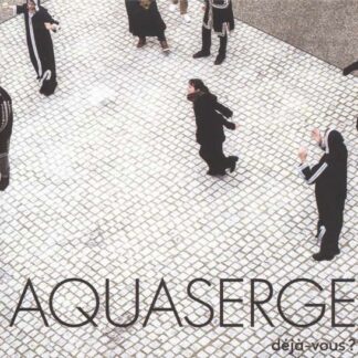 Aquaserge - Dj·-vous? 1LP