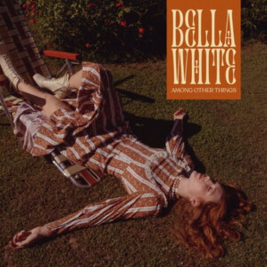 Bella White - Among Other Things 1LP