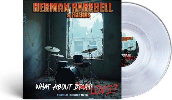 Herman Rarebell - What About Love 1LP