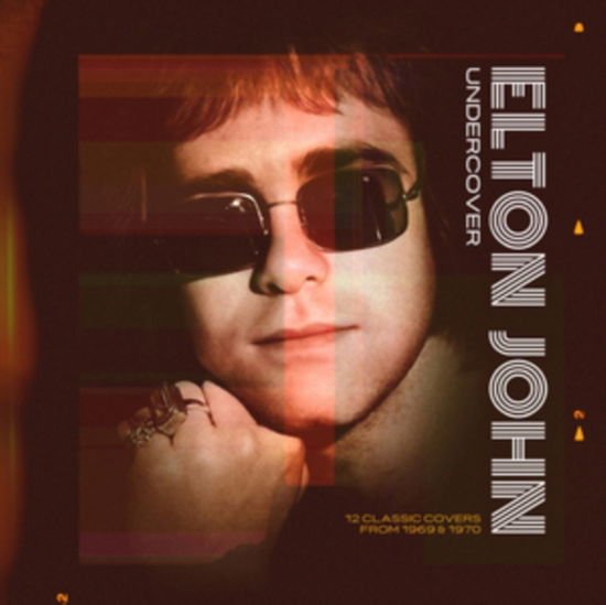 Elton John - Undercover 12 Classic Covers From 1969 & 1970 1LP