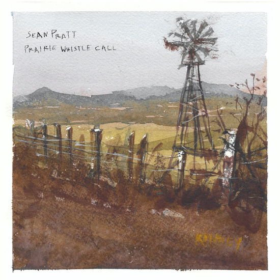 Sean Pratt - Prairie Whistle Call 1LP