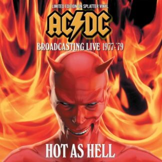 AC/DC - Ac/Dc - Hot As Hell (Splatter Vinyl) 1LP