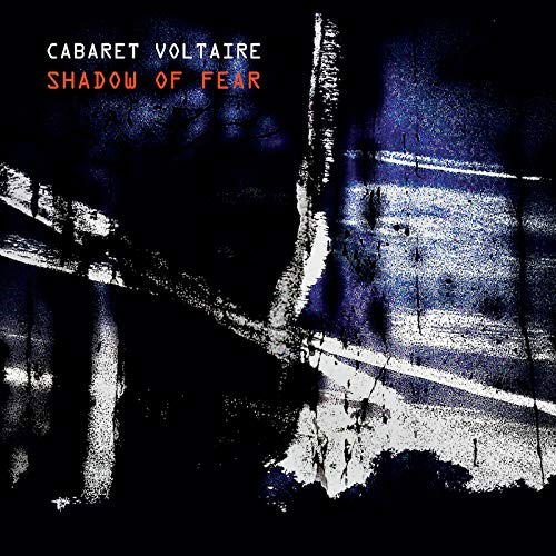 Cabaret Voltaire - Shadow of Fear 2LP