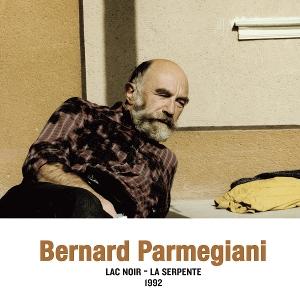 Bernard Parmegiani - Lac Noir - La Serpente 1992 1LP