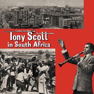 Tony Scott - Tony Scott In South Africa 1LP