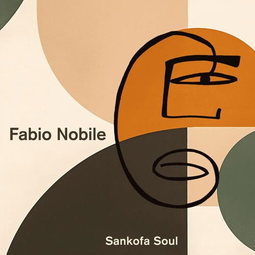 Fabio Nobile - Sankofa Soul 1LP