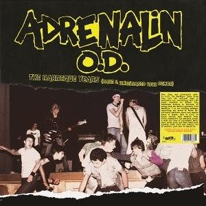 Adrenalin O.d. - The Barbeque Years (Rare & Unreleased 1982 Demos) (Coloured Vinyl) 1LP