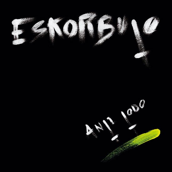 Eskorbuto - Anti Todo 1LP