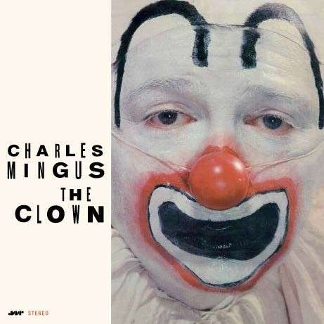 Charles Mingus - The Clown 1LP