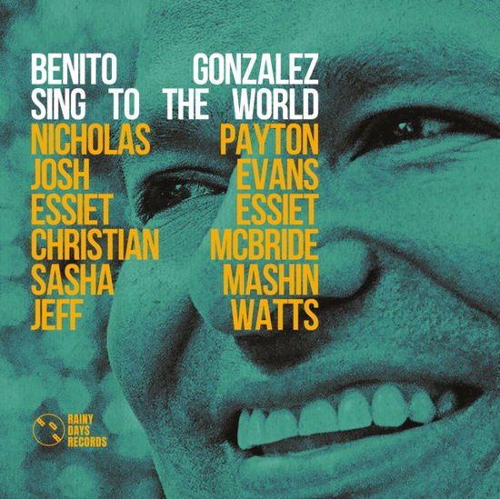 Benito Gonzalez - Sing To The World 2LP
