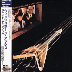 Wishbone Ash - Just Testing 1CD