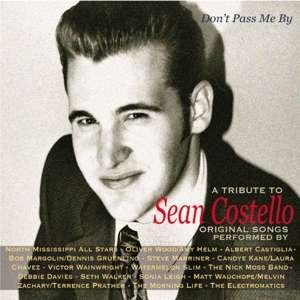 Various (Sean Costello Tribute) - Dont Pass Me By: A Tribute To Sean Costello 1CD