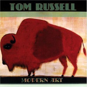 Tom Russell - Modern Art 1CD