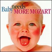 Baby Needs More Mozart / Various - Baby Needs More Mozart / Various 1CD