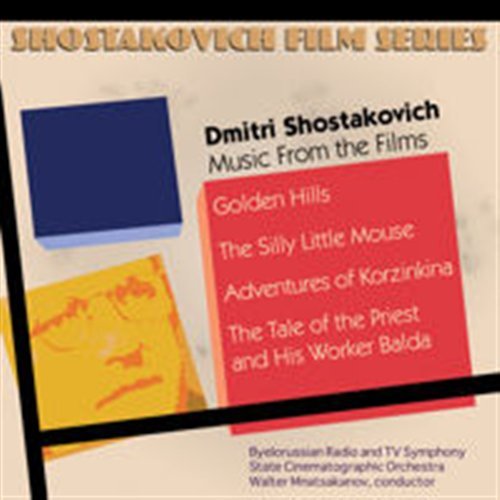 Belarus State Chorus / Byelorussian Radio and TV Symphony Orchestra / Druzhina, Mikhail / Gordinets, Oleg / Ivanova, Antinina / Kavetskaya, Nina / Kazantseva, Yevgenia / Kolesnikova, Irina / Liut, Leslia / Mnatsakanov, Walter / Nazarik, Alexander / Schapo - Shostakovich Film Music Vol 5 1CD