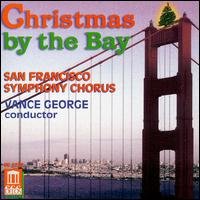 San Francisco Symphony Chorus / George - Christmas by the Bay 1CD