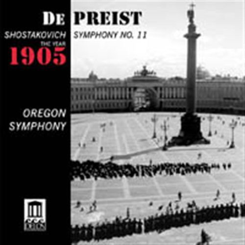 Shostakovich / Depreist / Oregon Symphony - Symphony 11: the Year 1905 1CD