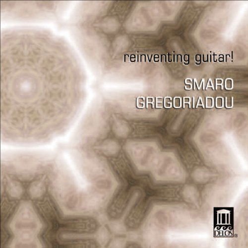 Scarlatti / Bach / Gregoriadou - Reinventing Guitar 1CD