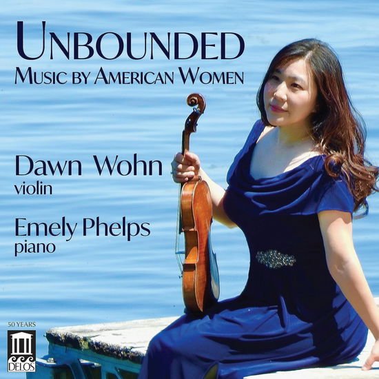 Beach / Higdon / Wohn - Unbounded - Music by American Women 1CD