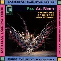 Pan All Night: Steel Band Music / Various - Pan All Night: Steel Band Music / Various 1CD