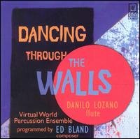 Danilo Lozano - Dancing Through the Walls 1CD