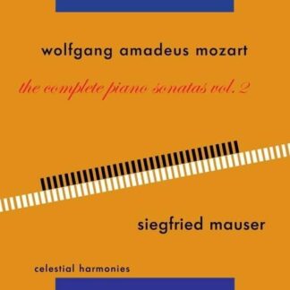 Siegfried Mauser - Mozart: Piano Sonatas Vol. 2 2CD