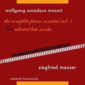Siegfried Mauser - Mozart: Piano Sonatas Vol. 3 2CD