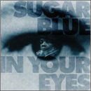 Sugar Blue - In Your Eyes 1CD