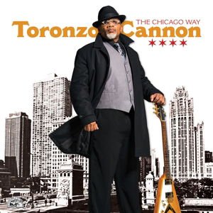 Toronzo Cannon - Chicago Way 1CD