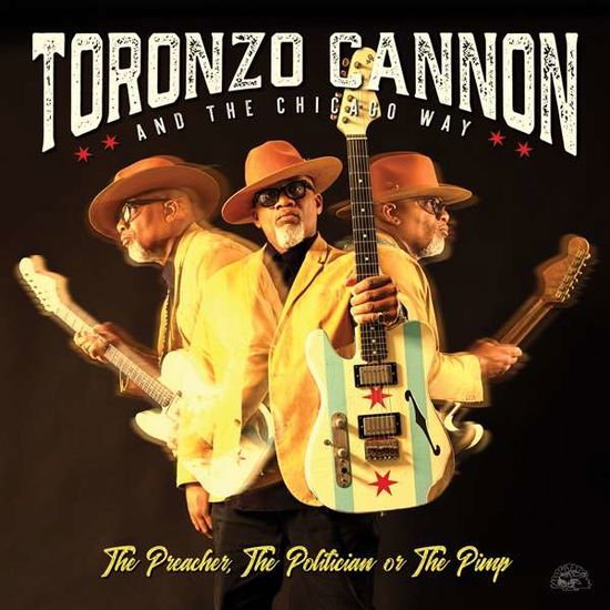 Toronzo Cannon - Preacher The Politician Or The Pimp 1CD